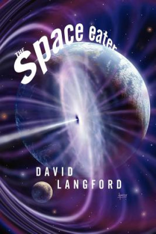 Kniha The Space Eater David Langford