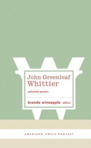 Kniha John Greenleaf Whittier: Selected Poems John Greenleaf Whittier