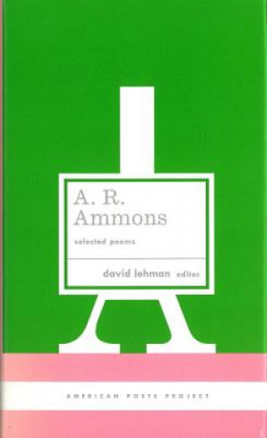 Carte A. R. Ammons: Selected Poems A. R. Ammons