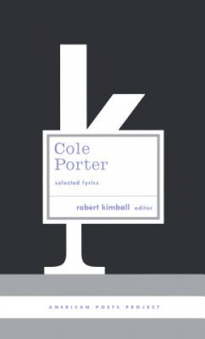 Kniha Cole Porter: Selected Lyrics Cole Porter