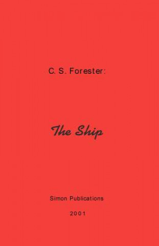 Knjiga The Ship Cecil Scott Forester