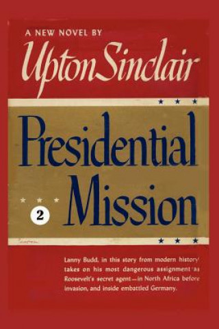 Carte Presidential Mission II Upton Sinclair