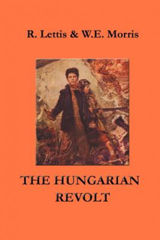 Buch The Hungarian Revolt: October 23 - November 4, 1956 Martin Steinmann