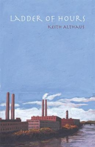 Kniha Ladder of Hours Keith Althaus