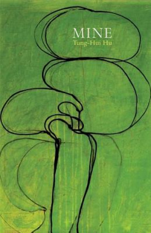 Book Mine Tung-Hui Hu