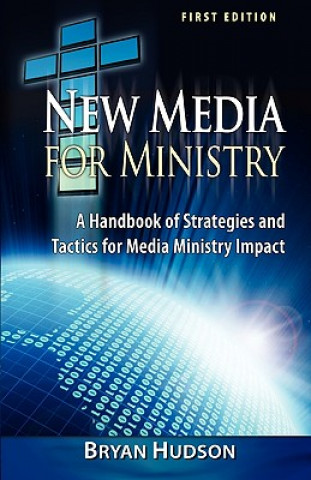 Buch New Media for Ministry Bryan Hudson