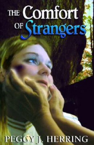 Kniha The Comfort of Stangers Peggy J. Herring