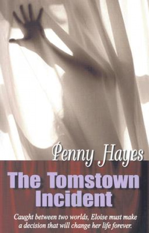 Książka The Tomstown Incident Penny Hayes