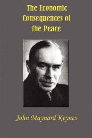 Knjiga The Economic Consequences of the Peace John Maynard Keynes