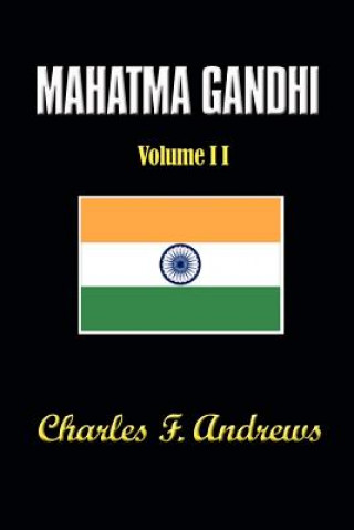 Könyv Mahatma Gandhi His Own Story John Haynes Holmes