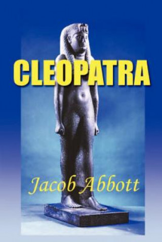 Könyv Cleopatra Jacob Abbott