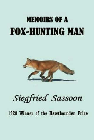 Kniha Memoirs of a Fox-Hunting Man Siegfried Sassoon