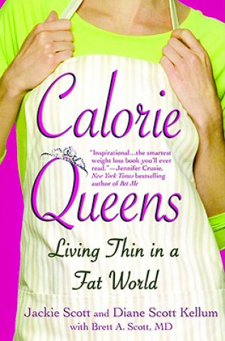 Könyv Calorie Queens Jackie Scott