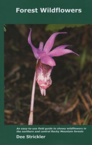 Knjiga Forest Wildflowers Dee Strickler