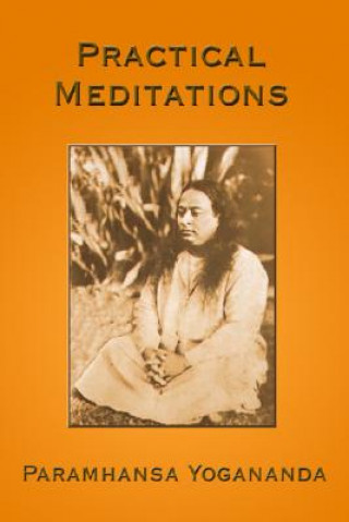 Book Practical Meditations Paramahansa Yogananda