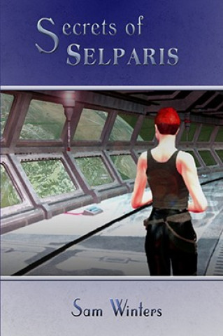 Kniha Secrets of Selparis Sam Winters