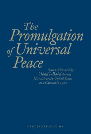 Book The Promulgation of Universal Peace Abdul-Baha