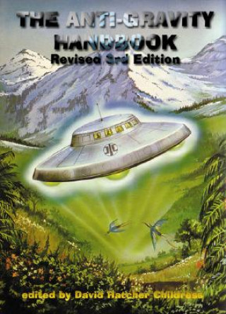 Kniha Anti-Gravity Handbook David Hatcher Childress