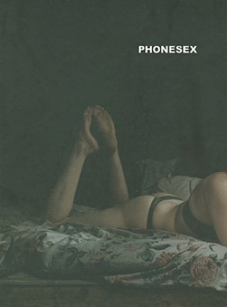 Livre Phonesex Phillip Toledano