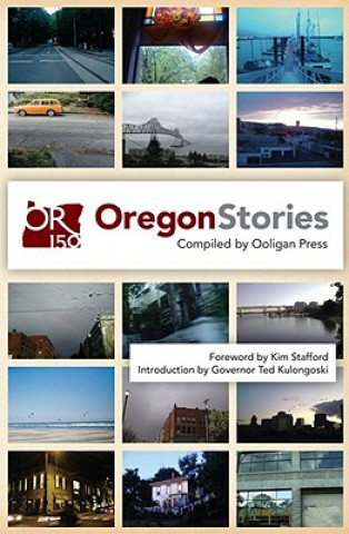 Könyv Oregon Stories Kim Stafford