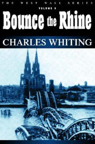 Carte Bounce the Rhine Charles Whiting