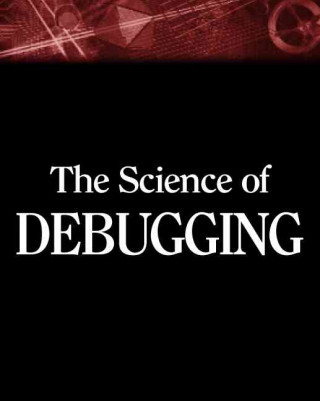 Książka Science of Debugging Matthew Telles