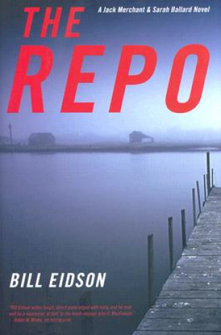 Книга The Repo Bill Eidson