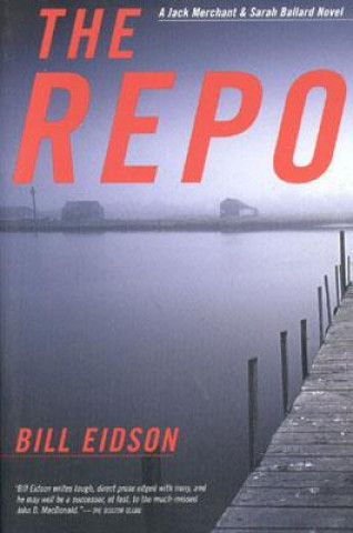 Книга The Repo Bill Eidson