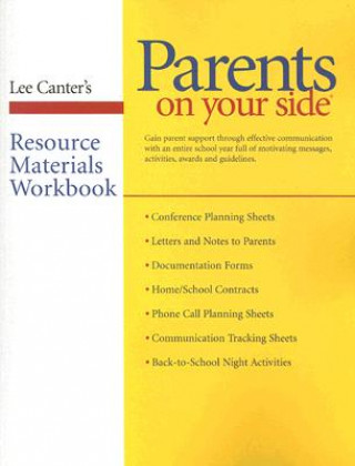 Kniha Parents on Your Side Resource Materials Workbook Lee Canter