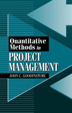Buch Quantitative Methods in Project Management John C. Goodpasture