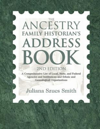 Knjiga Ancestry Family Historian's Address Book Juliana Szucs Smith