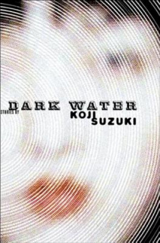 Carte Dark Water Koji Suzuki