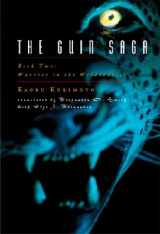 Book The Guin Saga Book 2: Warrior in the Wilderness Kaoru Kurimoto