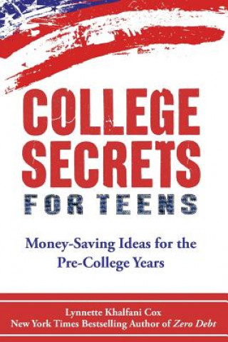 Carte College Secrets for Teens Lynnette Khalfani-Cox
