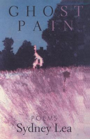 Livre Ghost Pain Sydney Lea