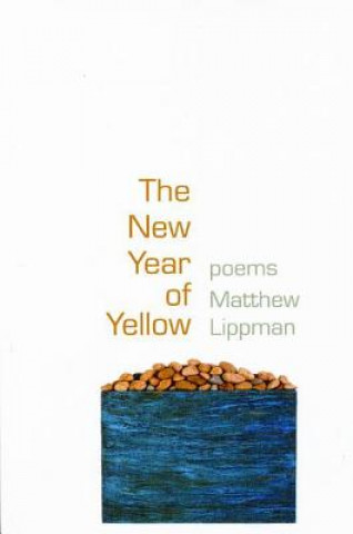 Książka New Year of Yellow Matthew Lippman