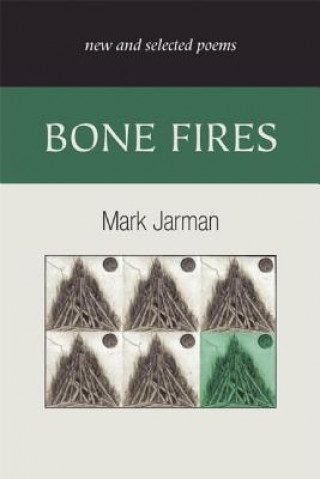 Book Bone Fires Mark Jarman