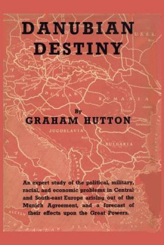 Kniha Danubian Destiny Graham Hutton