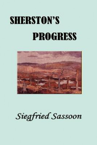 Könyv Sherston's Progress Siegfried Sassoon