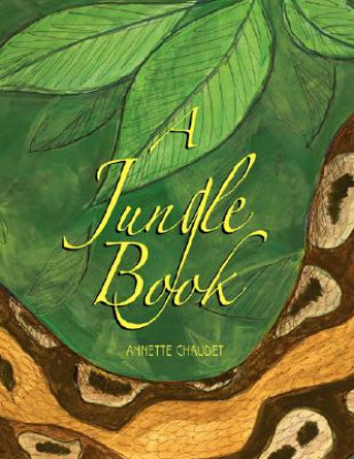 Книга Jungle Book Annette Chaudet
