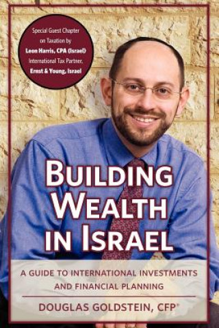 Libro Building Wealth in Israel: A Guide to International Investments and Financial Planning Seymour Rossel