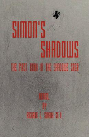 Kniha Simon's Shadows Richard J. Swank