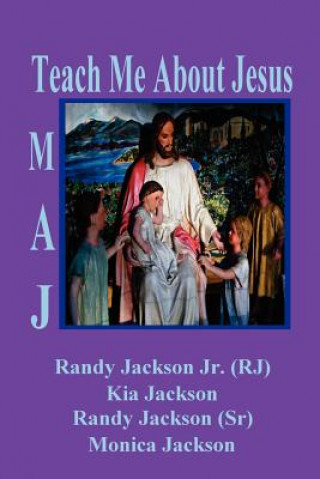 Könyv Teach Me about Jesus Monica Jackson