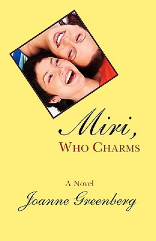 Книга Miri, Who Charms Joanne Greenberg