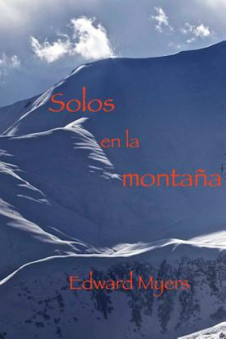 Kniha Solos En La Montana Edward Myers