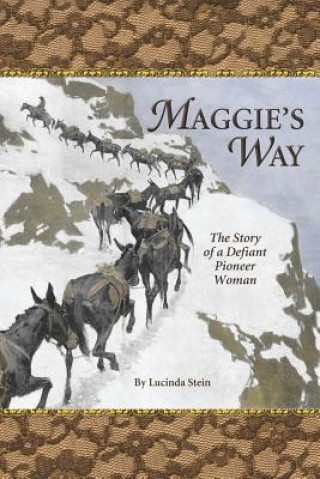 Knjiga Maggie's Way Lucinda Stein