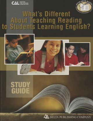 Książka What's Different about Teaching Reading to Students Learning English?, Study Guide Dorothy Kauffman