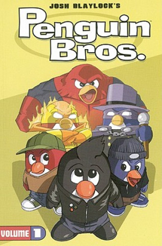 Kniha Penguin Bros.: Volume 1 Josh Blaylock