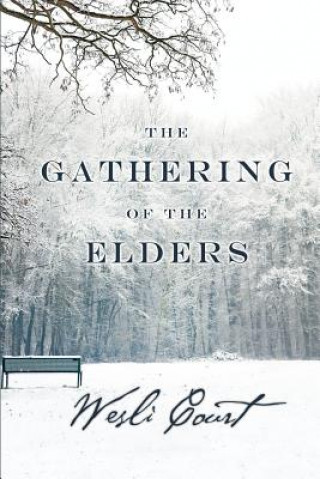 Book The Gathering of the Elders Wesli Court