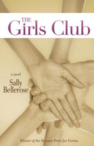 Kniha The Girls Club Sally Bellerose